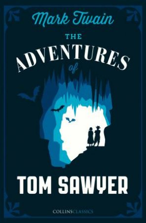 The Adventures Of Tom Sawyer by Mark Twain