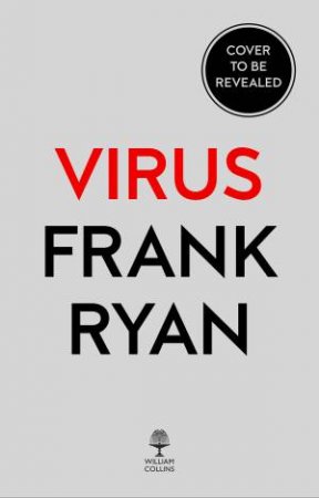 Virusphere: From Common Colds to Ebola by Frank Ryan