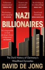 Nazi Billionaires The Dark History of Germanys Wealthiest Dynasties