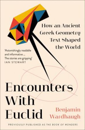 Encounters With Euclid by Benjamin Wardhaugh