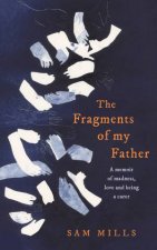 The Fragments Of My Father