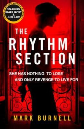 The Rhythm Section by Mark Burnell