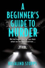 A Beginners Guide To Murder