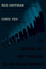 Blitzscaling The LightningFast Path to Building MultiBillionDollar Scaleups