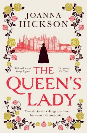 The Queen's Lady by Joanna Hickson