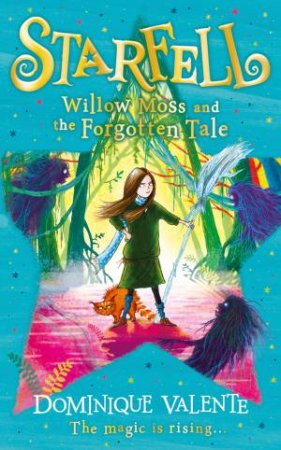 Willow Moss And The Forgotten Tale by Dominique Valente