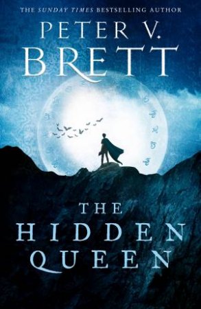 The Hidden Queen by Peter V Brett