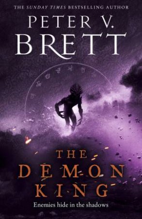 The Demon King by Peter V Brett