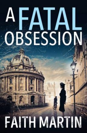 A Fatal Obsession by Faith Martin