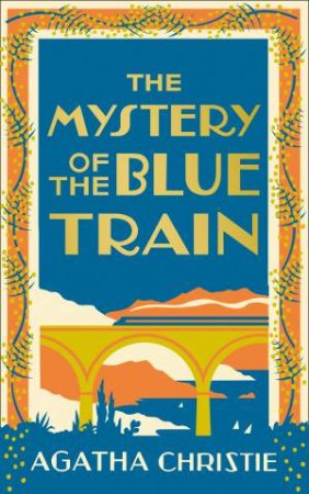 The Mystery Of The Blue Train (Special Edition) by Agatha Christie