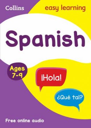 Collins Easy Learning KS2 - Spanish Ages 7-9 by Various