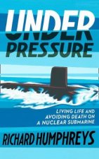 Under Pressure Life on a Submarine