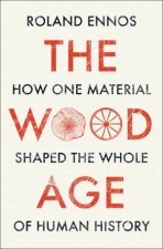The Wood Age