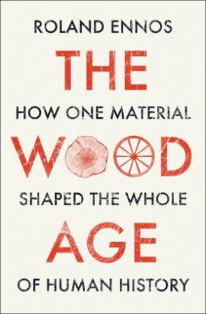 The Wood Age