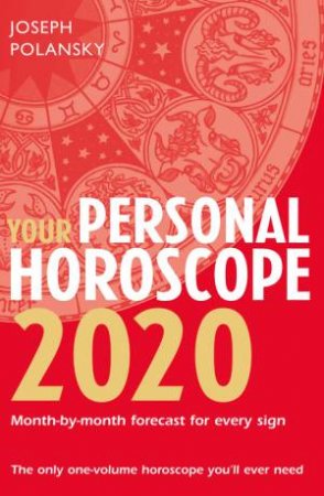 Your Personal Horoscope 2020 by Joseph Polansky
