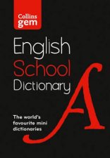 Collins Gem School Dictionary Trusted Support for Learning in a MiniFormat Sixth Edition