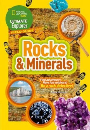 Ultimate Explorer Rocks and Minerals by National Geographic Kids