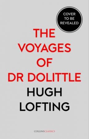 The Voyages Of Dr Dolittle by Hugh Lofting