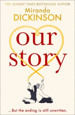 Our Story by Miranda Dickinson