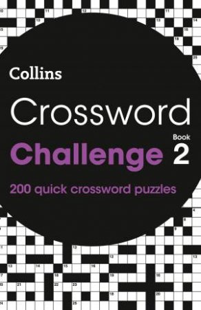 200 Quick Crossword Puzzles by Various