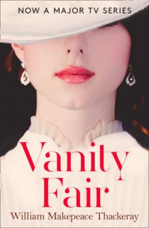 Vanity Fair by William Makepeace Thackeray