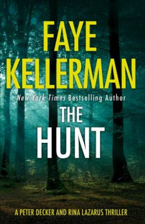 The Hunt by Faye Kellerman