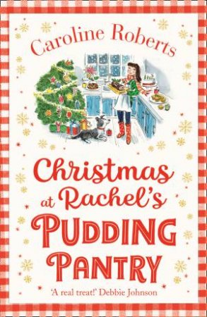 Christmas At Rachel's Pudding Pantry by Caroline Roberts