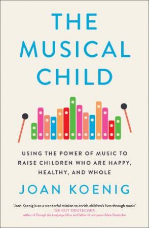 The Musical Child by Joan Koenig