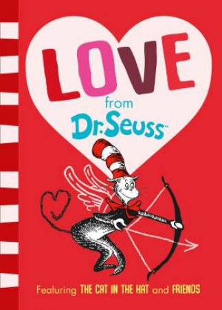 Love From Dr. Seuss by Dr Seuss