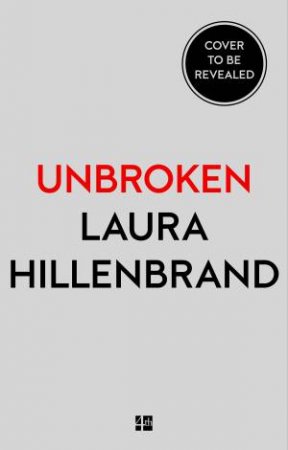 Unbroken by Laura Hillenbrand