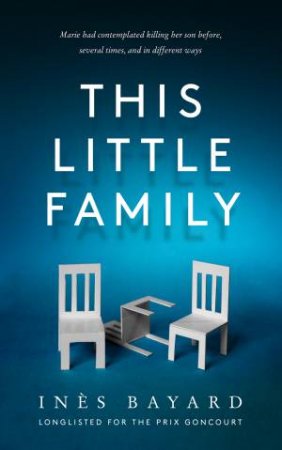 This Little Family by Ines Bayard & Adriana Hunter