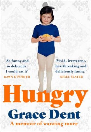 Hungry by Grace Dent