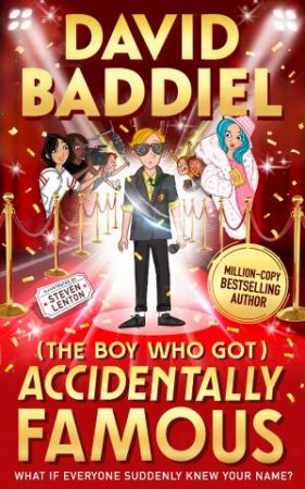 The Boy Who Got Accidentally Famous by David Baddiel
