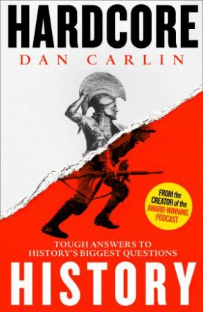 The End Is Always Near by Dan Carlin