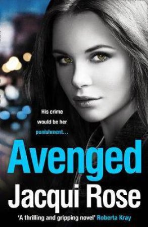 Avenged by Jacqui Rose