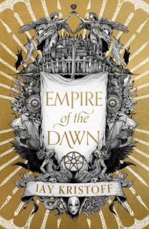 Empire of the Dawn by Jay Kristoff