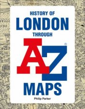 History Of London Through AZ Maps
