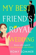 My Best Friends Royal Wedding