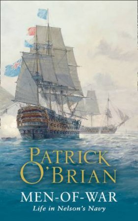 Men-Of-War by Patrick O'Brian