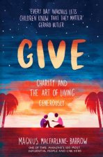 Give Charity And The Art Of Living Generously