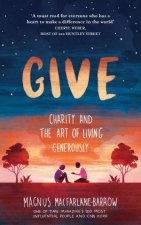 Give Charity And The Art Of Living Generously