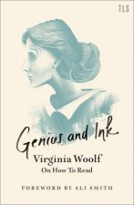 Genius And Ink Virginia Woolf On How To Read