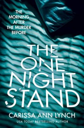 The One Night Stand by Carissa Ann Lynch
