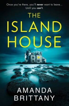 The Island House by Amanda Brittany