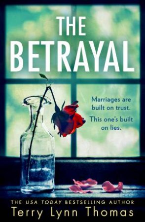 The Betrayal by Terry Lynn Thomas