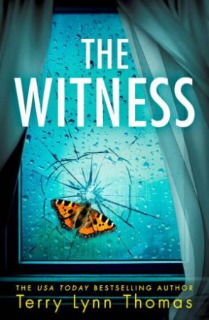 The Witness by Terry Lynn Thomas