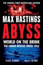 Abyss The Cuban Missile Crisis 1962