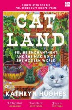 Catland Feline Enchantment and the Making of the Modern World