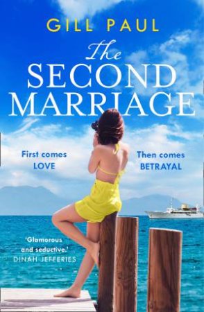 The Second Marriage by Gill Paul