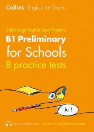 Collins Cambridge English: Practice Tests For B1 Preliminary For Schools (PET For Schools) by Peter Travis